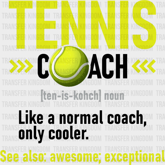 Tennis Coach Definition - Tennis DTF Transfers