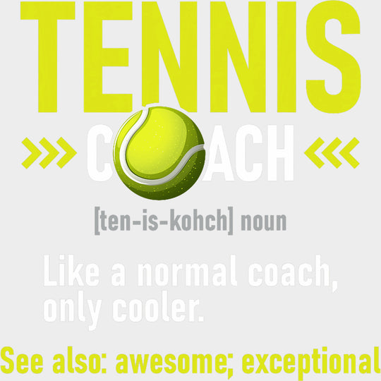 Tennis Coach Definition - Tennis DTF Transfers Adult Unisex - S & M (10’’) / Light Color Design (See Imaging)