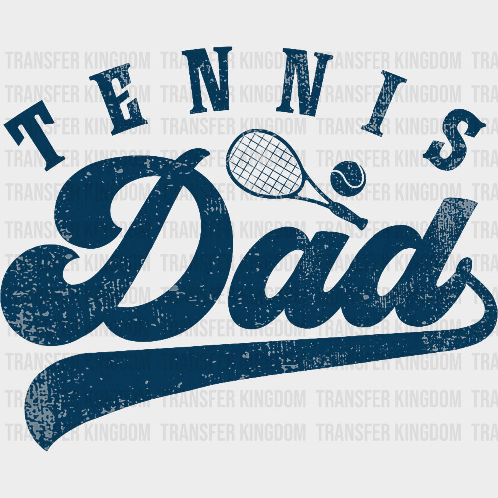 Tennis Dad Blue Design - Tennis DTF Transfers