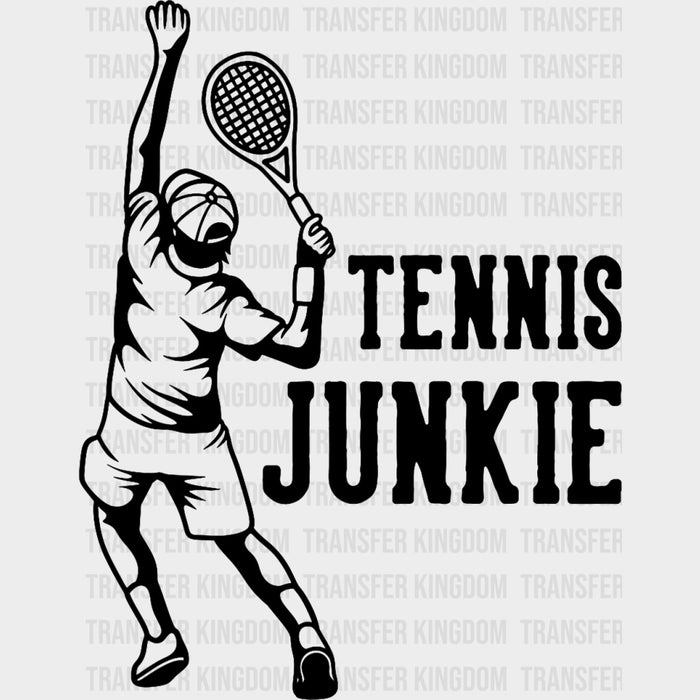 Tennis Junkie B&W - Tennis DTF Transfers
