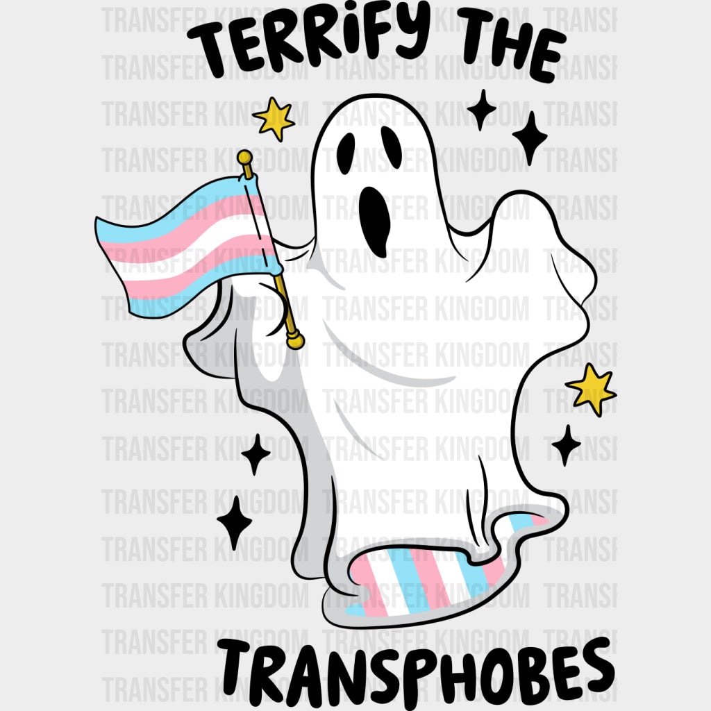Terrify The Transphobes - Transgender DTF Transfers transfer-kingdom Dark Color Design (See Imaging)