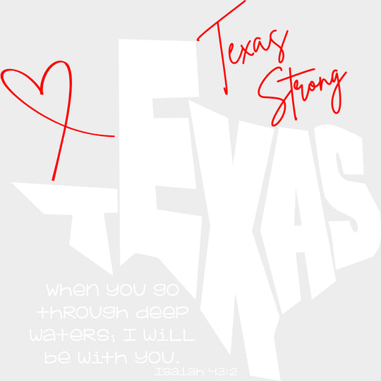 Texas Strong B&W - States & Cities DTF Transfer Adult Unisex - S & M (10’’) / Light Color Design (See Imaging)