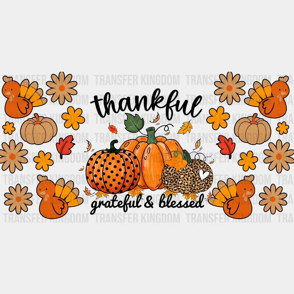 Thankful Grateful And Blessed - Fall Cup Wrap Uv Sticker Permanent Dtf Decal