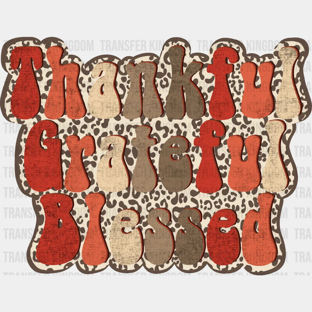 Thankful Grateful Blessed - Thanksgiving Dtf Heat Transfer