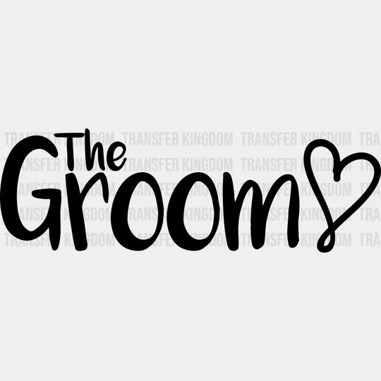 The Bride Groom Design - Dtf Heat Transfer Unisex S & M ( 10 ) / Dark Color See Imaging