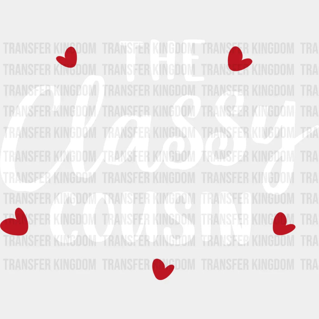 The Classy Cousin - Cousins Dtf Heat Transfer Unisex S & M (10’’) / Light Color Design See Imaging