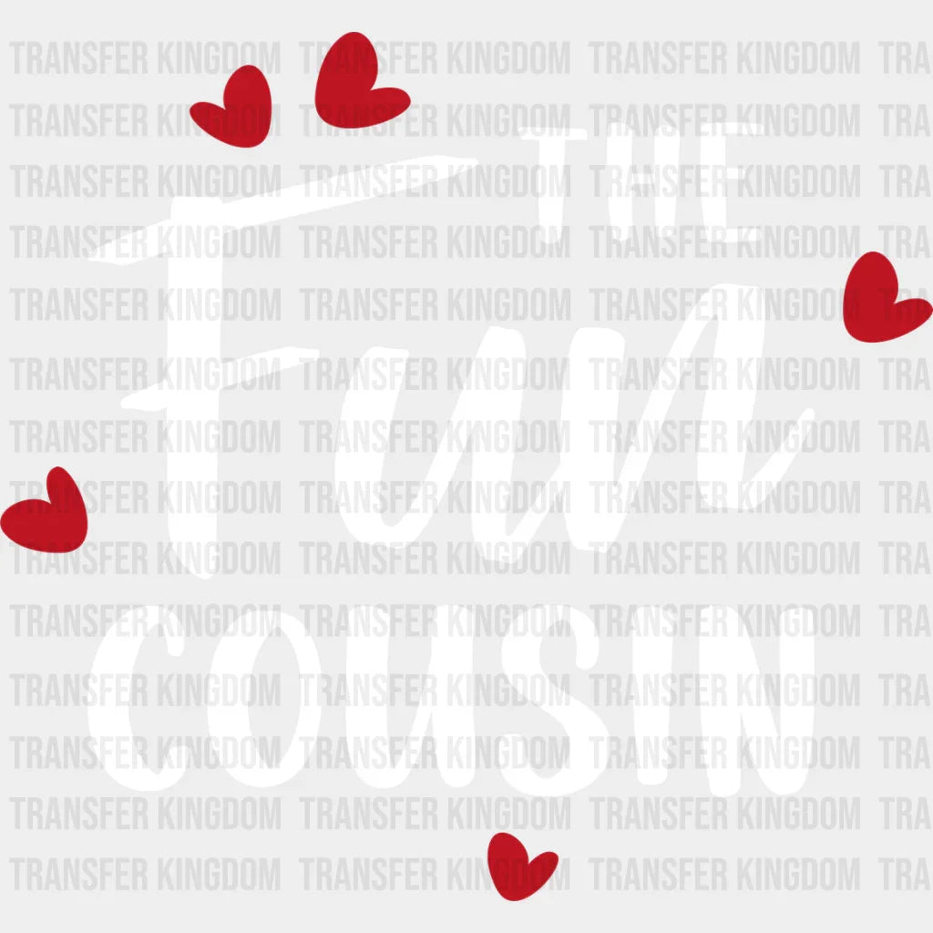 The Fun Cousin - Cousins Dtf Heat Transfer Unisex S & M (10’’) / Light Color Design See Imaging