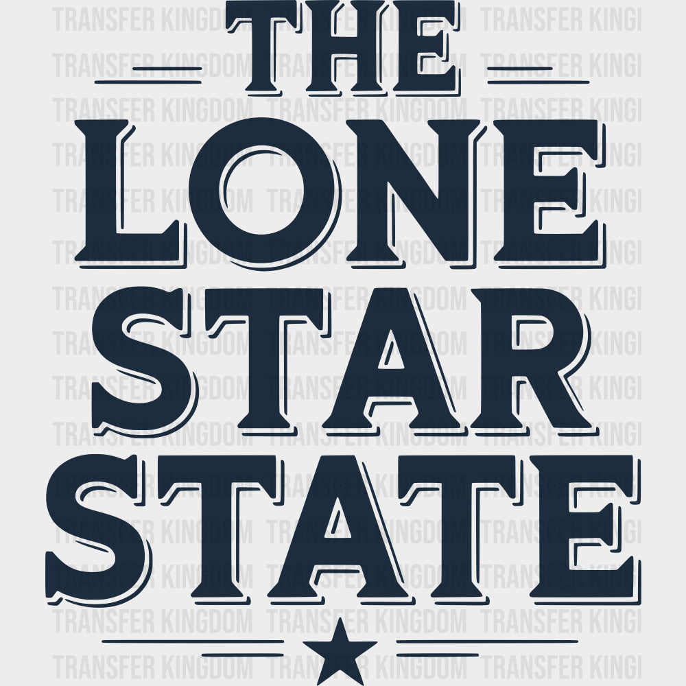 The Lone Star State Blue - States & Cities DTF Transfer