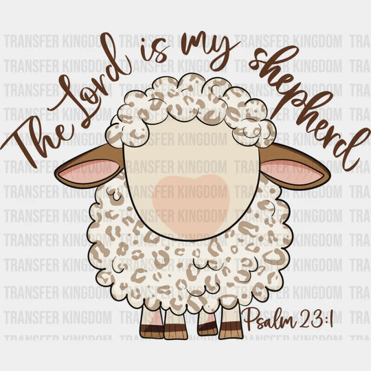 The Lord Is My Shepherd Psalm 23:1 - Christianity DTF Transfer Adult Unisex - S & M (10’’) / Dark Color Design (See
