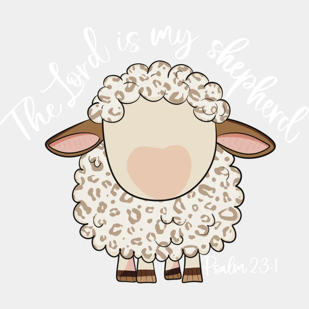 The Lord Is My Shepherd Psalm 23:1 - Christianity DTF Transfer Adult Unisex - S & M (10’’) / Light Color Design (See