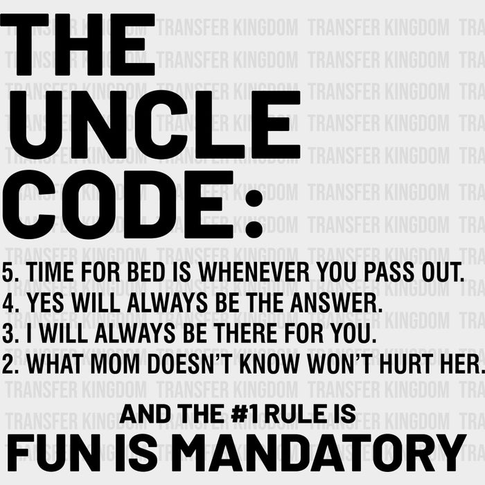 The Uncle Code - Uncle DTF Transfers