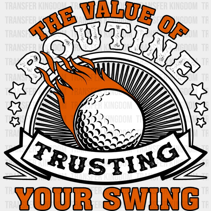 The Value Of Routine - Golf DTF Heat Transfer