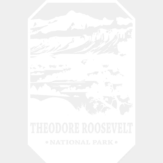 Theodore Roosevelt National Park Design - Parks Dtf Transfers Unisex S & M (10’) / Light Color