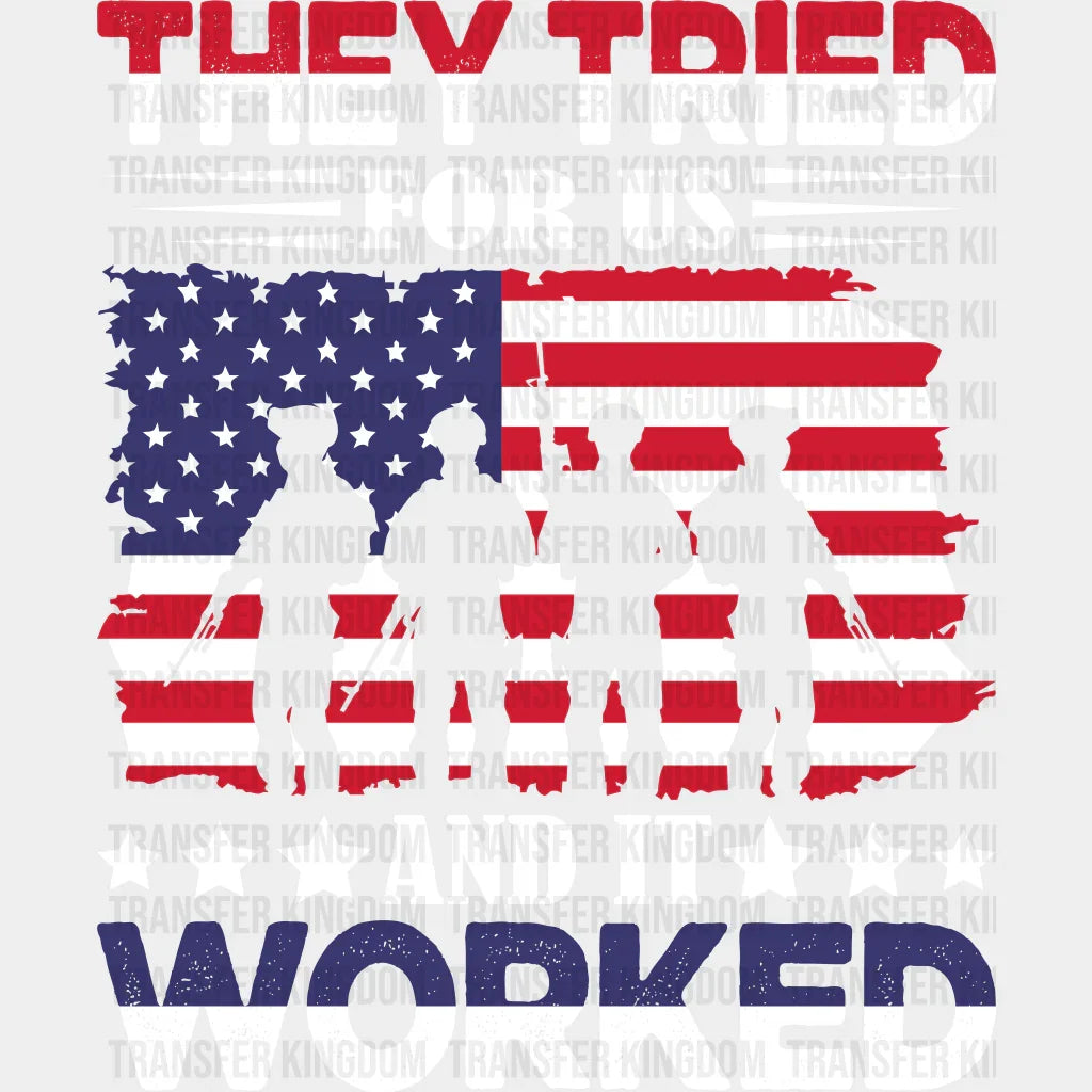 They Tried For Us- Memorial Day DTF Transfer - Transfer Kingdom