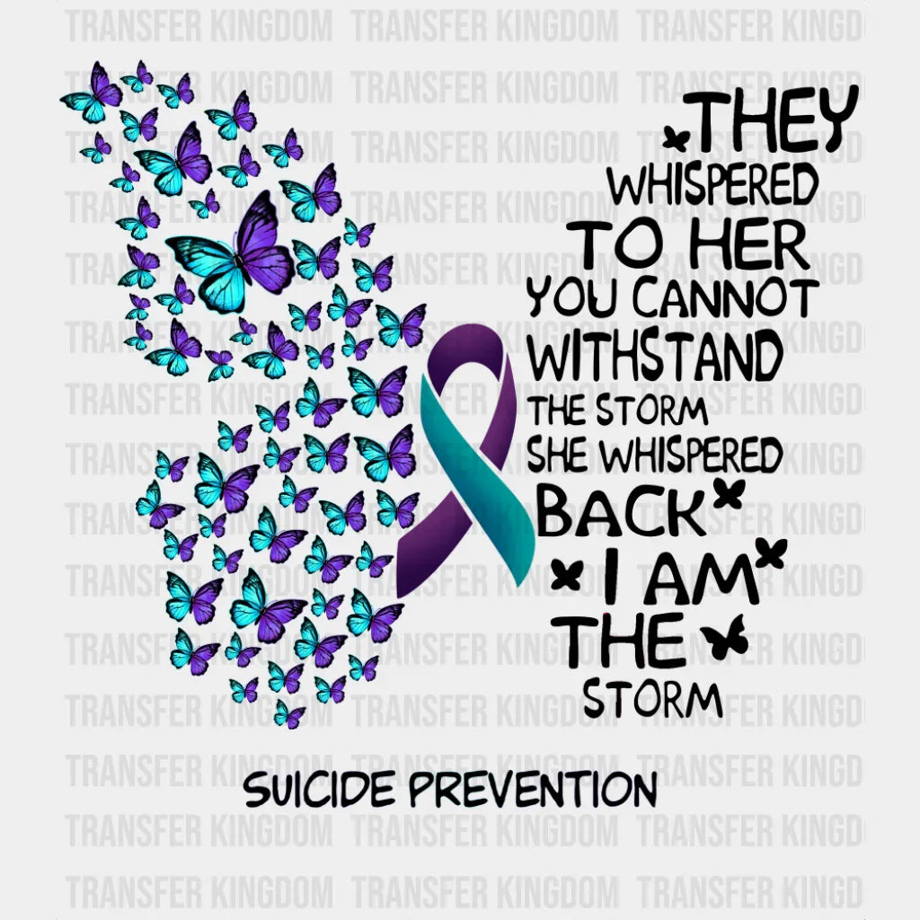 They Whispered To Her - Suicide Awareness DTF Transfer Adult Unisex - S & M (10’’) / Dark Color Design (See Imaging)