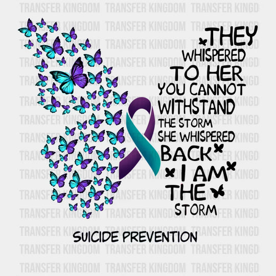 They Whispered To Her - Suicide Awareness DTF Transfer Adult Unisex - S & M (10’’) / Dark Color Design (See Imaging)