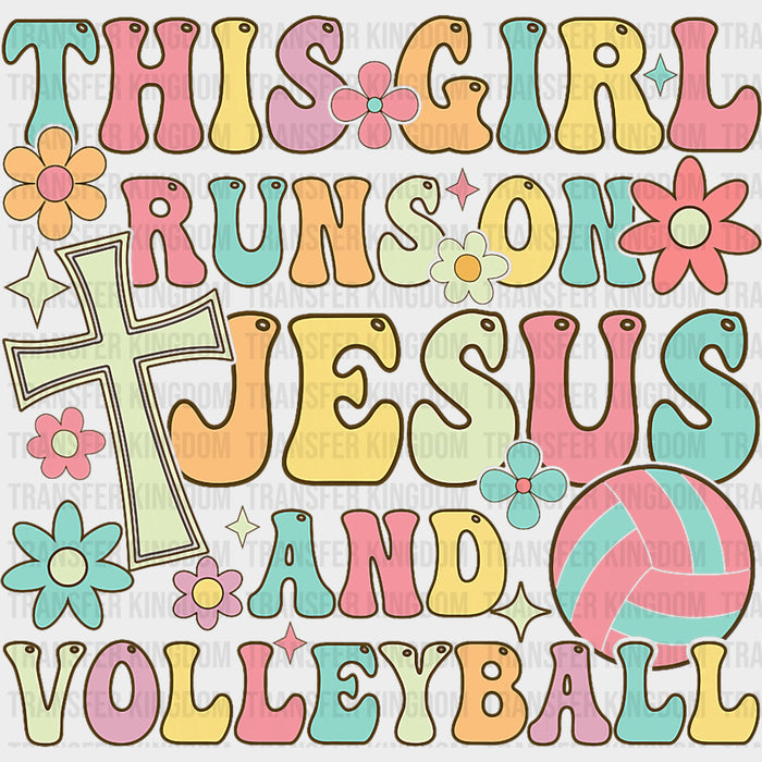 This Girl Runs On Jesus And Volleyball, Retro - Volleyball DTF Transfers