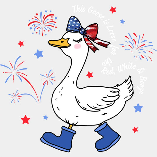 This Goose Is Loose - 4th Of July DTF Transfer Adult Unisex - S & M (10’’) / Light Color Design (See Imaging)