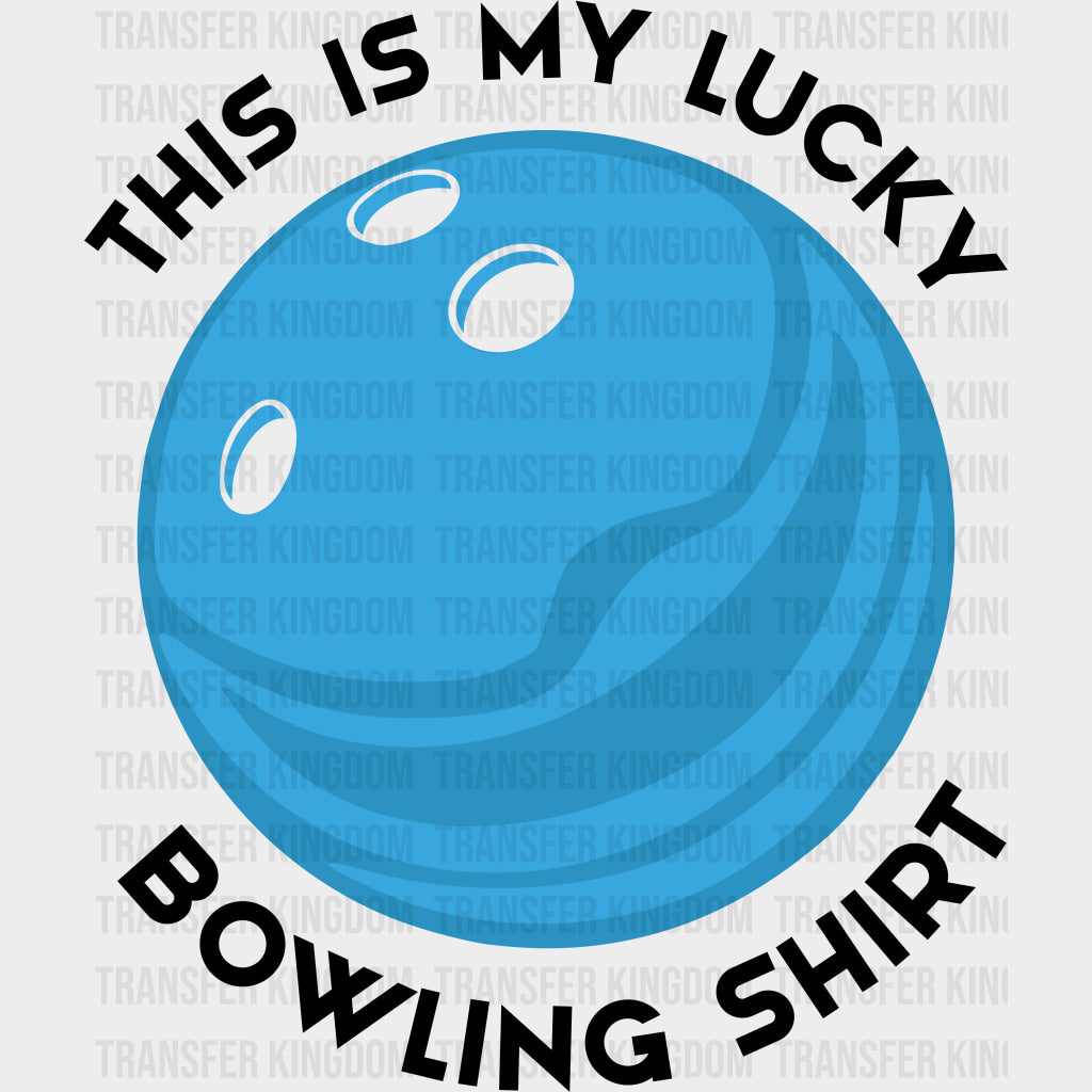 This Is My Lucky Bowling Shirt - Bowling DTF Transfers Adult Unisex - S & M (10’’) / Dark Color Design (See Imaging)