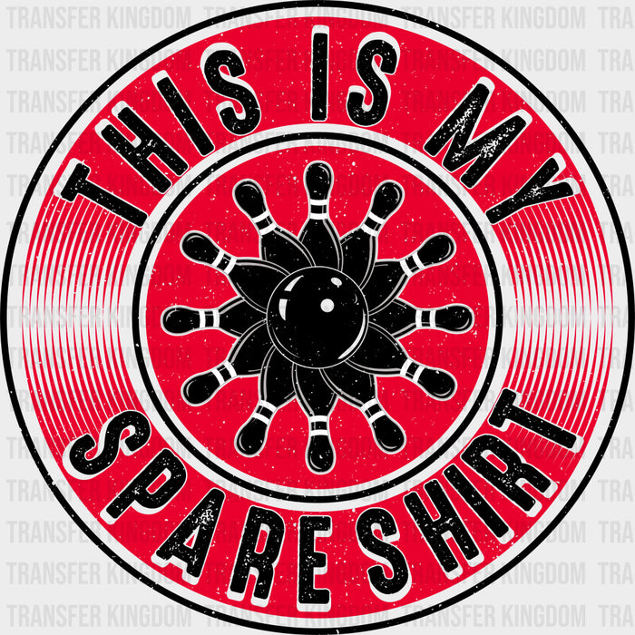 This Is My Spare Shirt Red Design - Bowling DTF Transfers