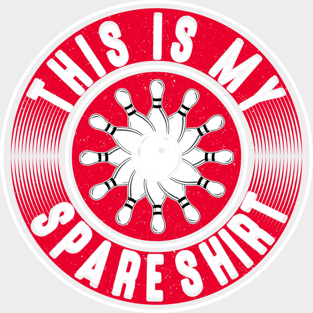 This Is My Spare Shirt Red Design - Bowling DTF Transfers Adult Unisex - S & M (10’’) / Light Color Design (See Imaging)