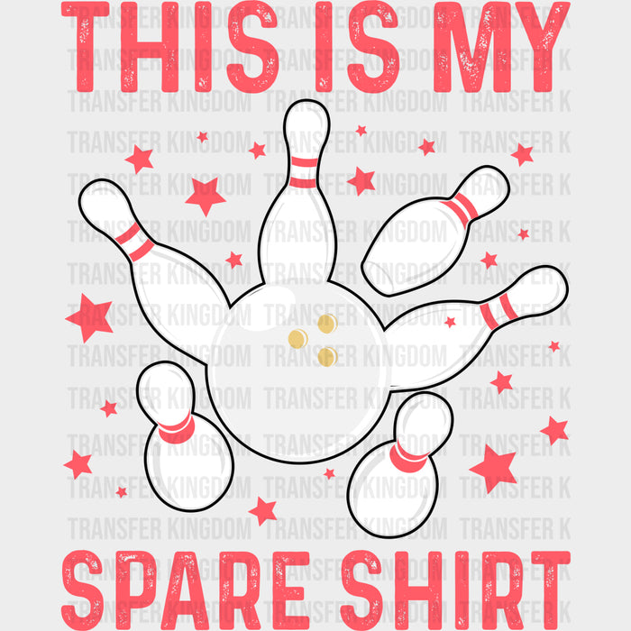 This Is My Spare Shirt, Stars Design - Bowling DTF Transfers