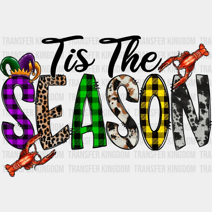 Tis The Season Mardi Gras Crawfish Design - Mardi Gras DTF heat transfer