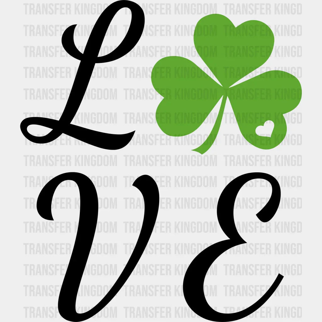 LOVE St. Patrick's Day Design - DTF heat transfer - Transfer Kingdom