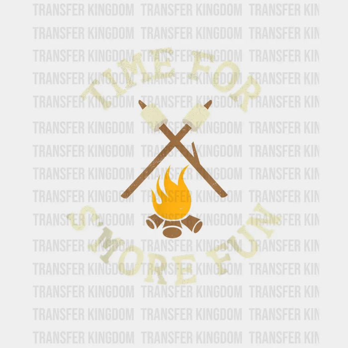 Time For Smore Fun - Campfire Design - DTF heat transfer