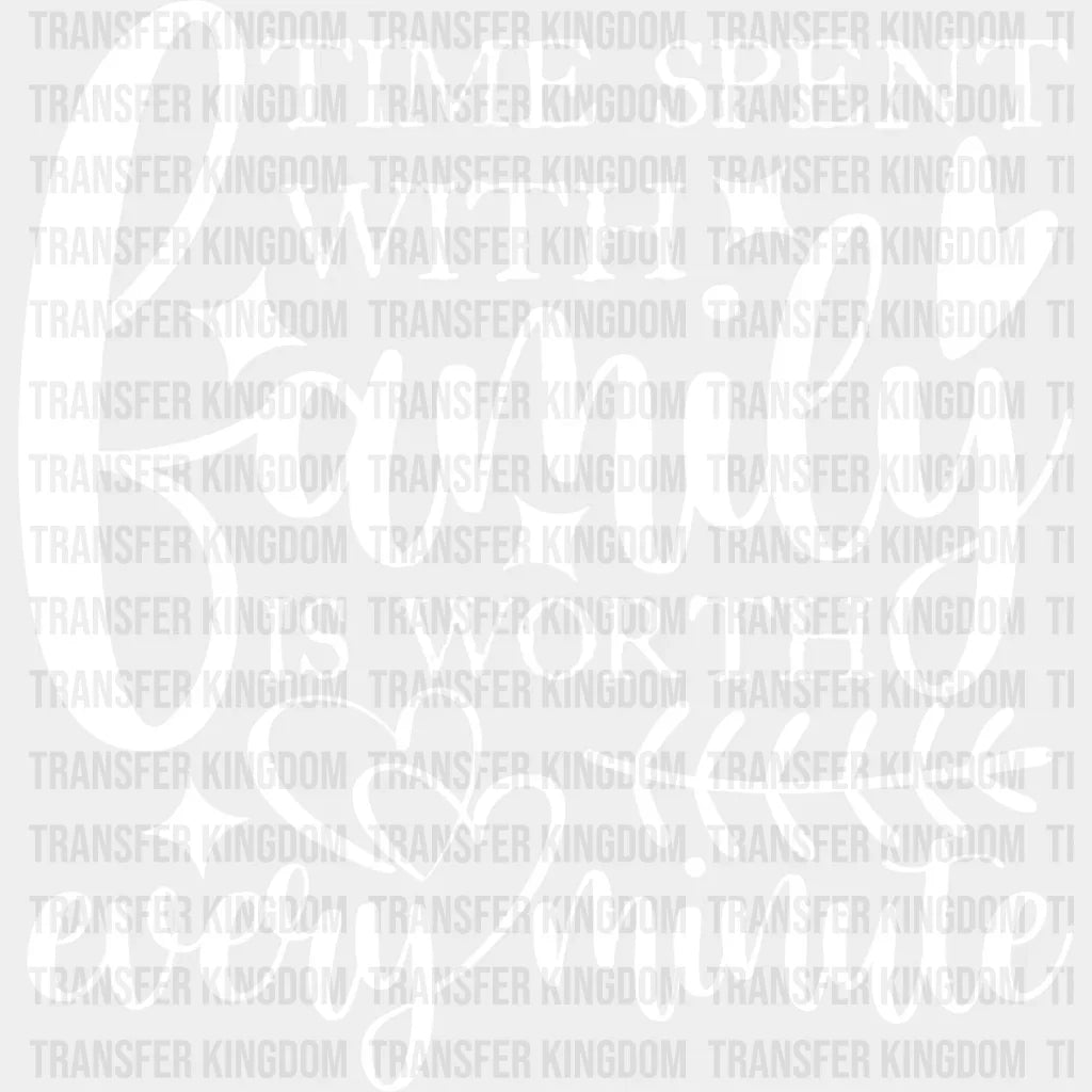 Time Spent With Family - Reunion Dtf Heat Transfer Unisex S & M (10’’) / Light Color Design See