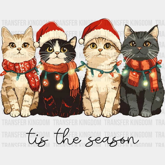 Tis The Season Cats - Christmas DTF Transfer Adult Unisex - S & M (10’’) / Dark Color Design (See Imaging)