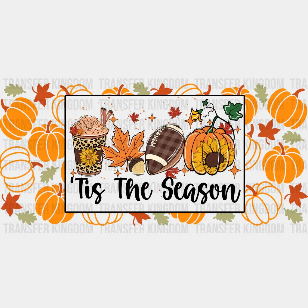 ’Tis The Season - Fall Cup Wrap Uv Sticker Permanent Dtf Decal