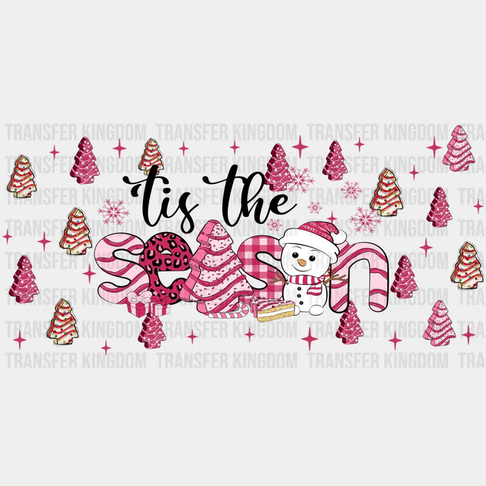Tis The Season Pink Design - Christmas Cup Wrap UV Sticker Permanent UV DTF Decal