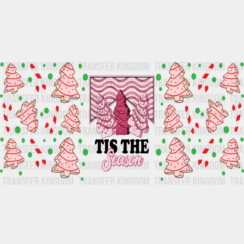 Tis The Season Pink Trees - Christmas Cup Wrap Uv Sticker Permanent Dtf Decal