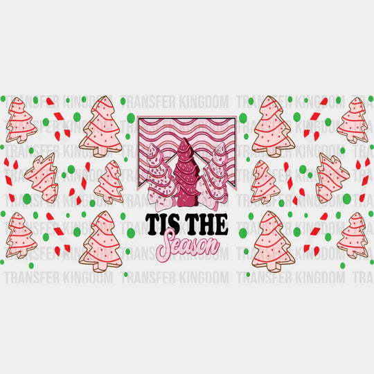 Tis The Season Pink Trees - Christmas Cup Wrap Uv Sticker Permanent Dtf Decal