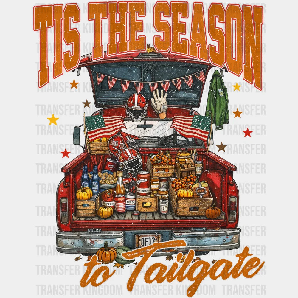 Tis The Season To Tailgate - Halloween DTF Transfer