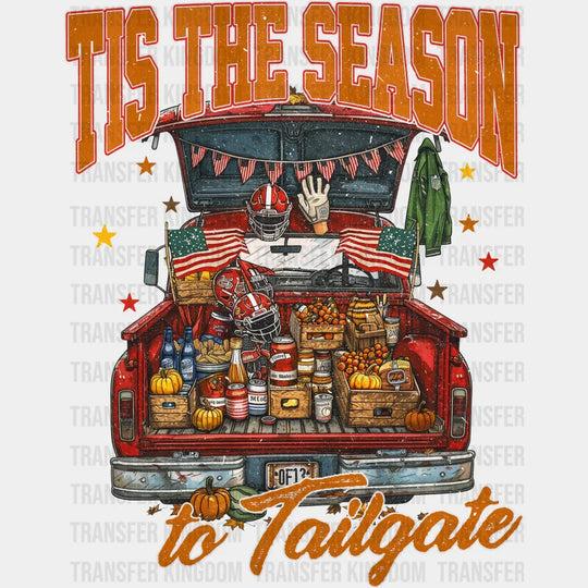 Tis The Season To Tailgate - Halloween DTF Transfer
