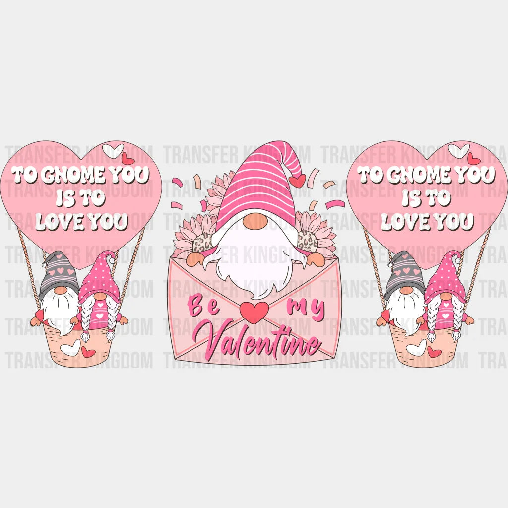 To Gnome You - Valentine’s Day Cup Wrap Uv Sticker Permanent Dtf Decal