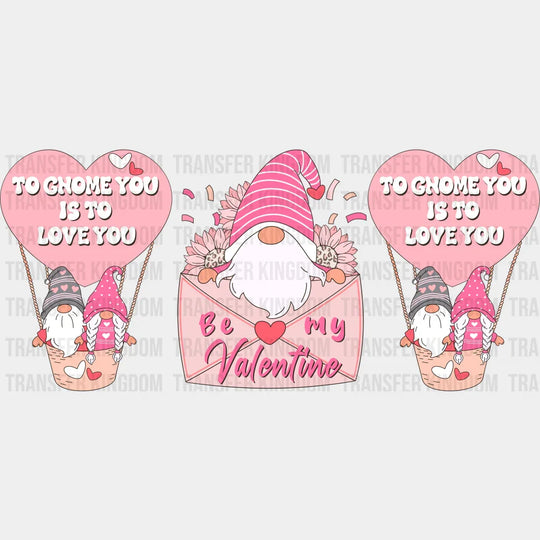To Gnome You - Valentine’s Day Cup Wrap Uv Sticker Permanent Dtf Decal