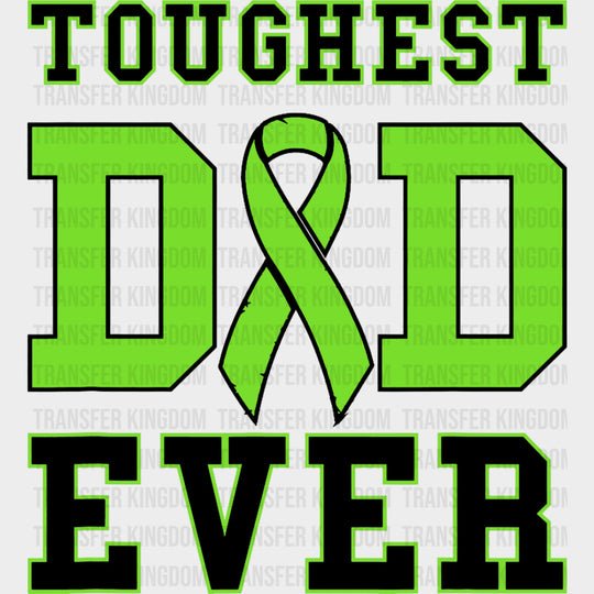 Toughest Dad Ever, Ribbon - Lymphoma DTF Transfers transfer-kingdom Dark Color Design (See Imaging)
