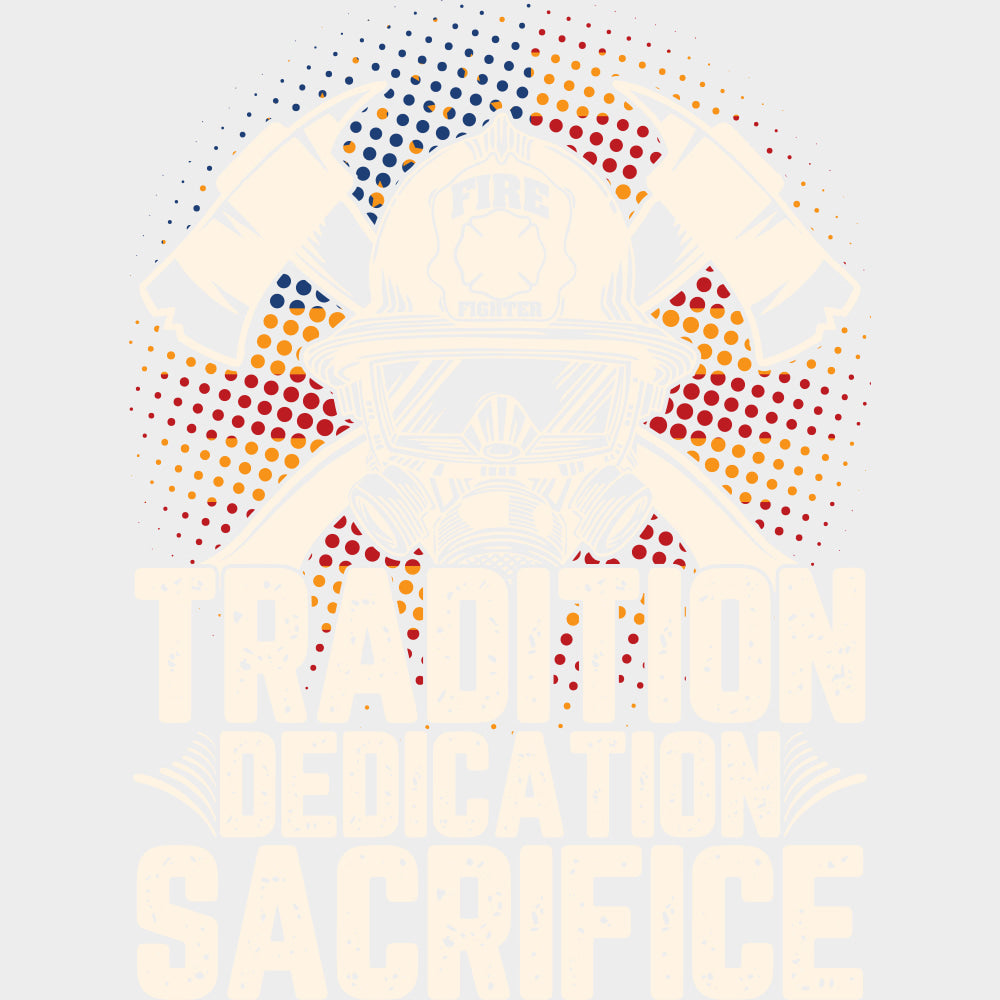 Tradition Dedication Sacrifice Red & Yellow - Fire Department DTF Transfers Adult Unisex - S & M (10’’) / Light Color