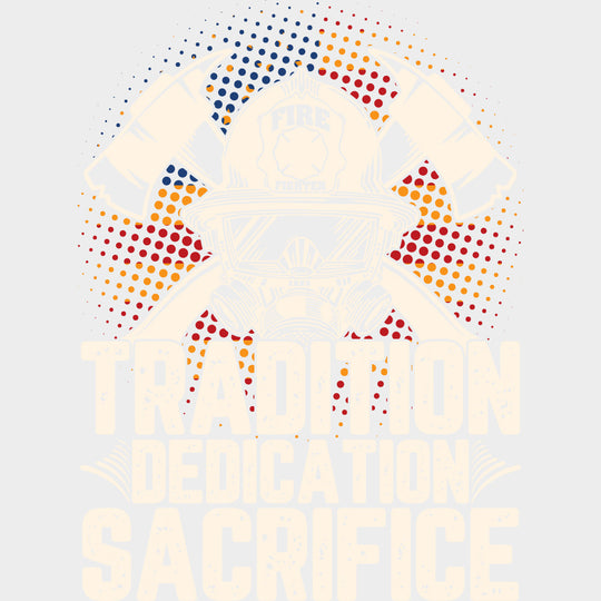 Tradition Dedication Sacrifice Red & Yellow - Fire Department DTF Transfers Adult Unisex - S & M (10’’) / Light Color