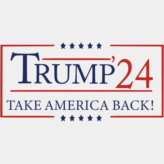Trump 24 Take America Back Election Dtf Transfer Unisex - S & M (10’) / Light Color Design See