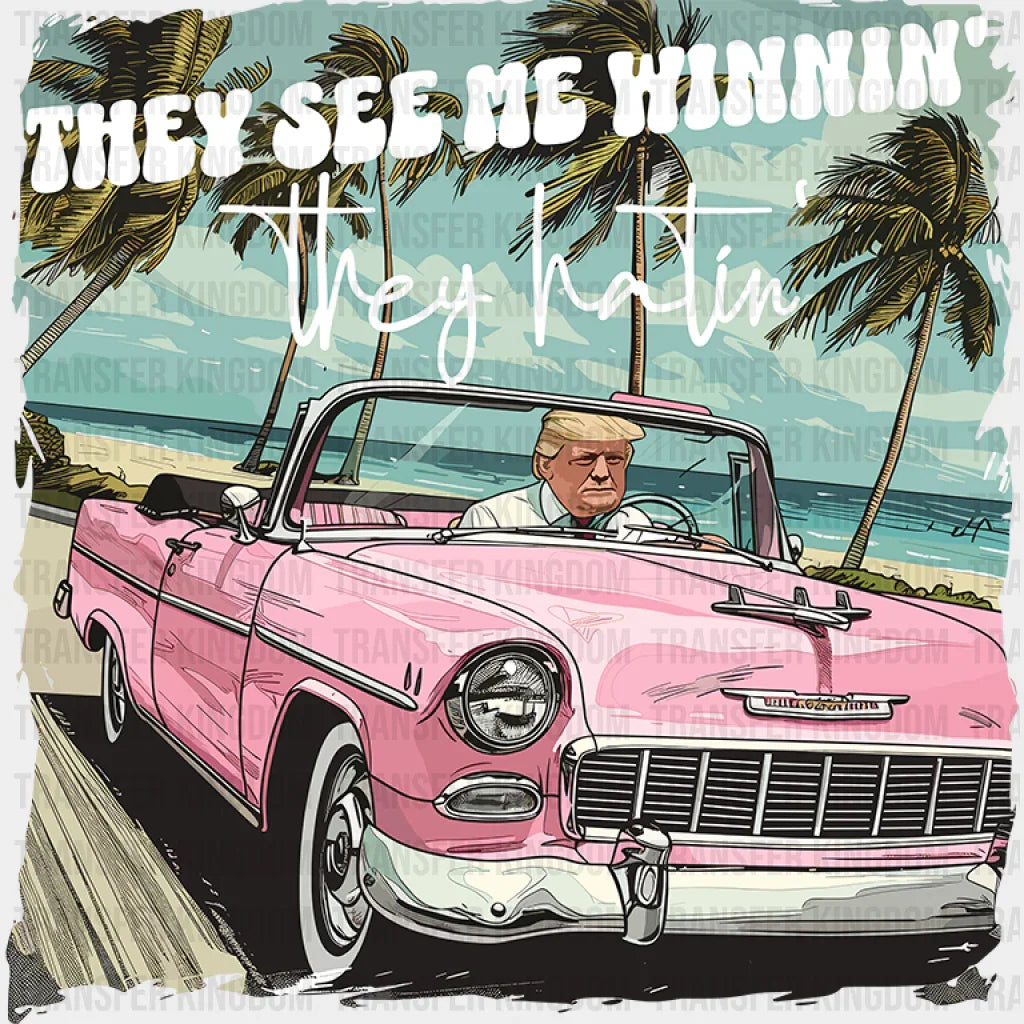 Trump They See Me Winnin’ Election Dtf Transfer