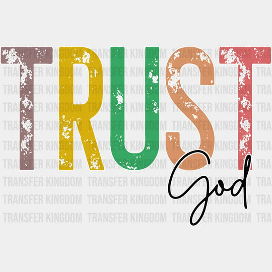 Trust God Colorful Design - Christianity Dtf Transfer Unisex S & M (10’’) / Light Color See Imaging