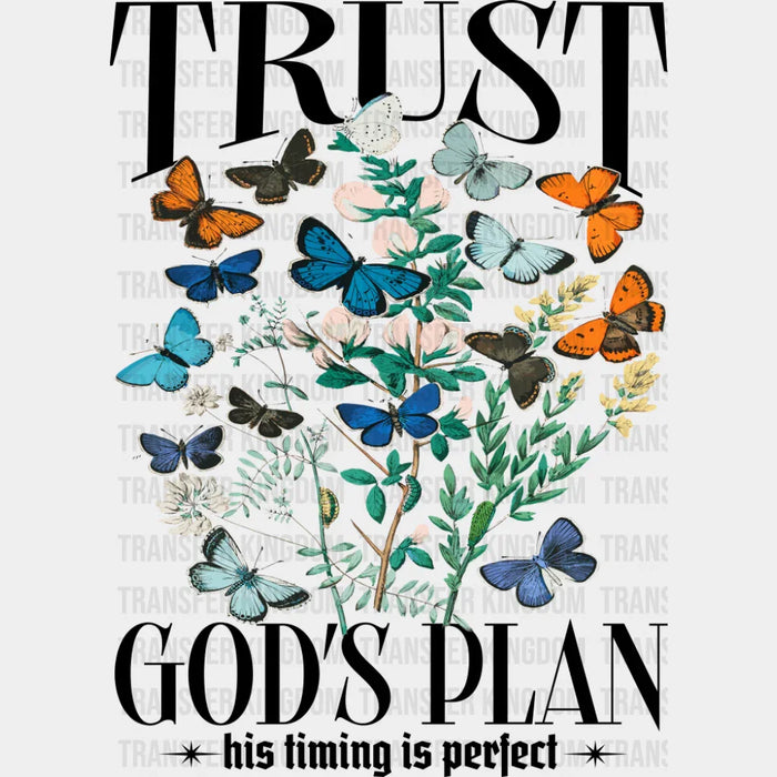 Trust God's Plan His Timing Is Perfect - Christianity DTF Transfer