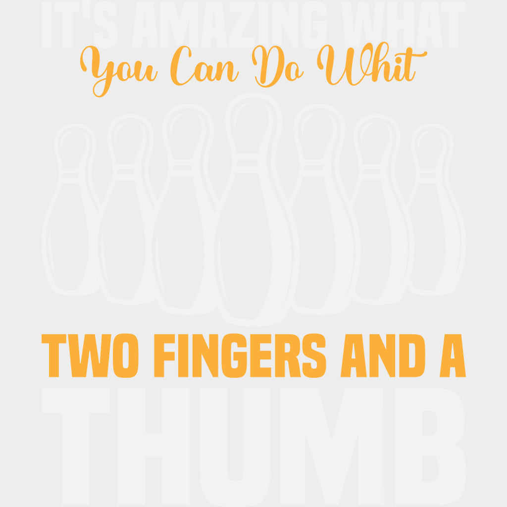 Two Fingers And A Thumb - Bowling DTF Transfers Adult Unisex - S & M (10’’) / Light Color Design (See Imaging)