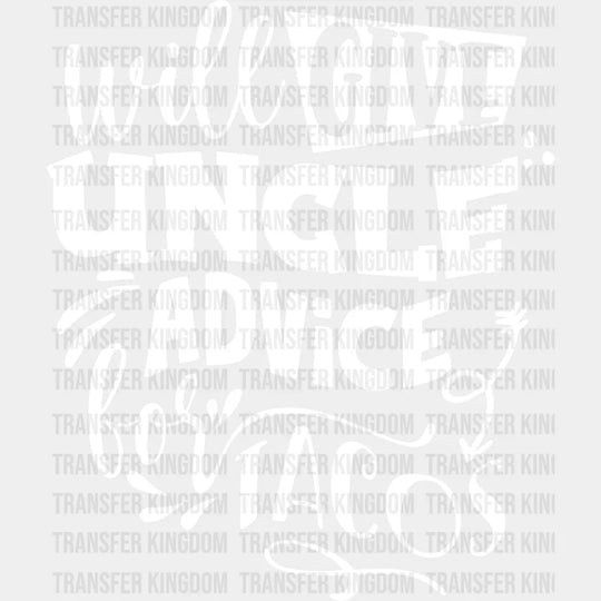 Uncle Advice For Tacos - Dtf Heat Transfer Unisex S & M (10’’) / Light Color Design See Imaging