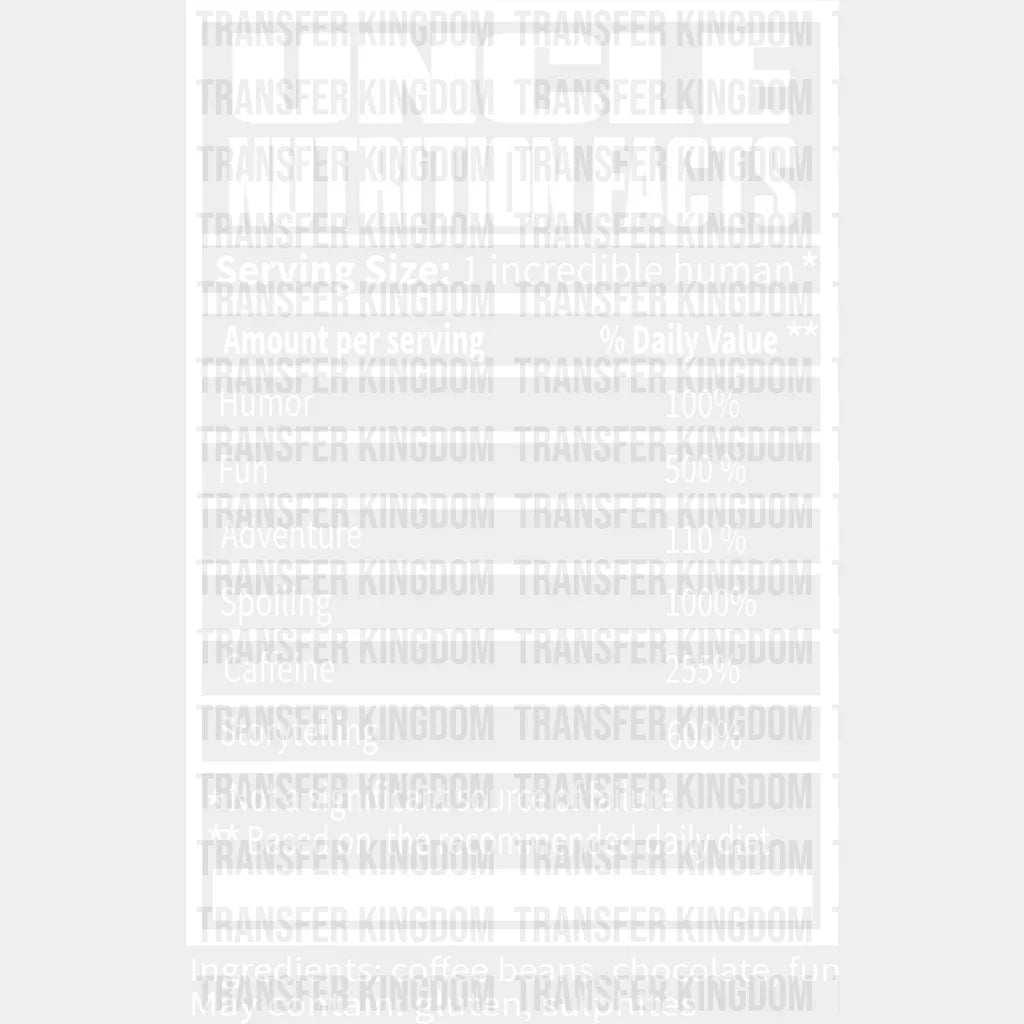 Uncle Nutrition Facts - Dtf Heat Transfer Unisex S & M (10’’) / Light Color Design See Imaging