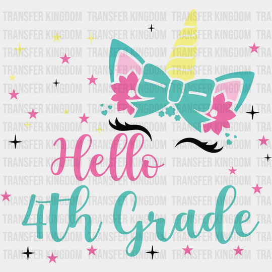 Unicorn Hello 4th Grade - Back To School DTF Transfer - Transfer Kingdom